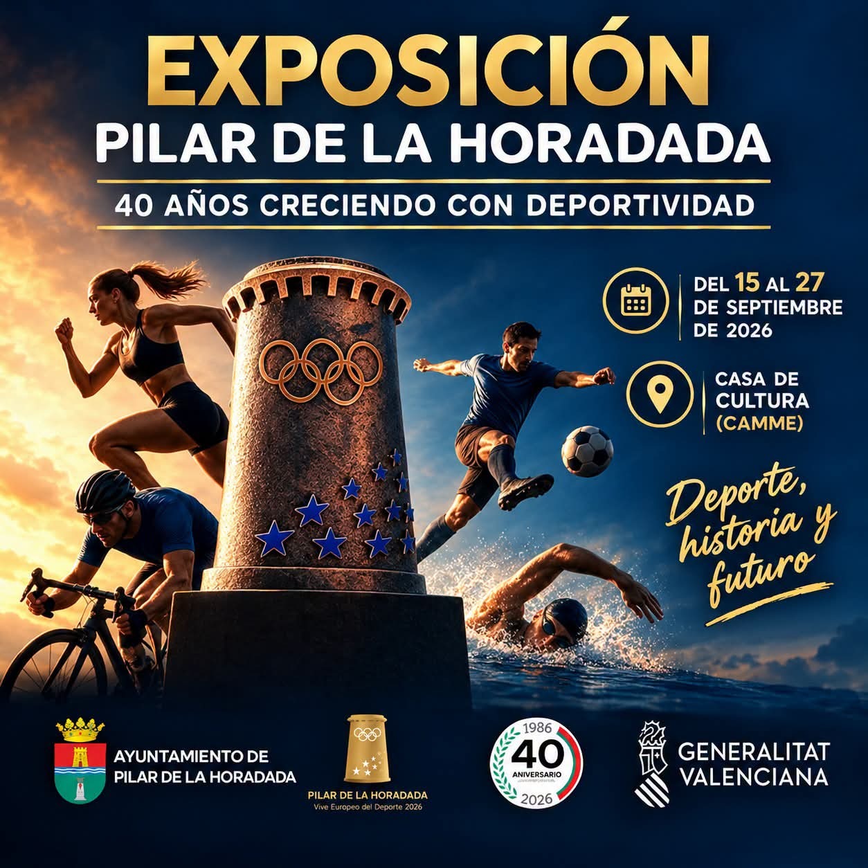 EXPOSICIÓN: PILAR DE LA HORADADA:40 AÑOS CRECIENDO CON DEPORTIVIDAD